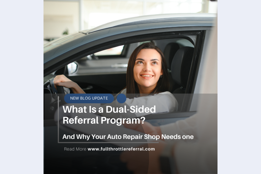 What Is a Dual-Sided Referral Program and Why Auto Repair Shops Should Use One